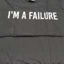 I'm A Failure T-Shirt Funny Self Deprecating Humor Tee Shirt For Men Women S