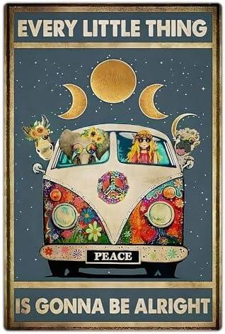 Retro Hippie Decor Wall Art Poster - "Every Little Thing is Gonna Be Alright" Vintage Metal Sign, Perfect for 70s Themed Rooms and Cool Poster Collections, 12 * 8 Inch (955)