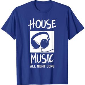 House Music All Night Long DJ T-Shirt T-Shirt (Small, Blue)