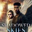 Shadowed Skies: A Novel