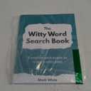 The Witty Word Search Book: Complete Each Puzzle To Reveal A Witty Joke! Paperback