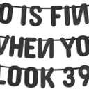 50 is Fine When You Look 39 Pre-Strung Banner for 50th Birthday Decorations Black