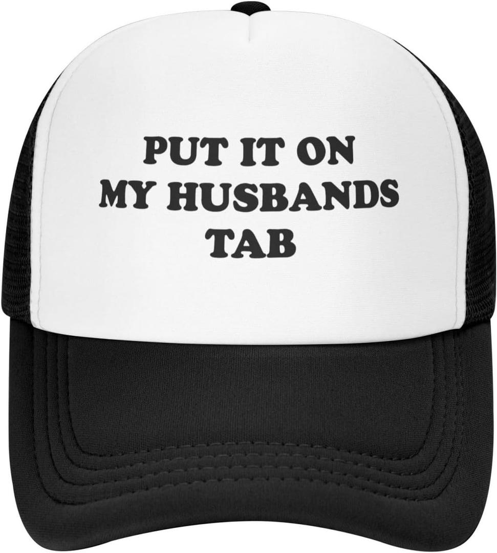Put It On My Husbands Tab Hat Funny Trucker Hats Adjustable Classic Fishing Cap for Men and Women Black, One Size-Medium
