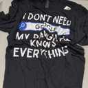 I Don't Need Google My Daughter Knows Everything - Funny Dad T-Shirt L