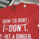 How To Bunt Don't Hit A Dinger Funny Baseball Softball T-Shirt Red Large