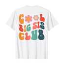 Retro Cool Big Sis Club Floral Big Sister On Back T-Shirt, Medium