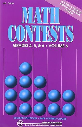 Math Contests For Grades 4, 5, and 6: School Years 20062007 Through 20102011