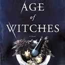 The Age of Witches: A Novel