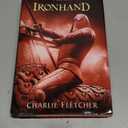 Stoneheart Trilogy, Book Two, The: Ironhand (Stoneheart Trilogy (Hardback))