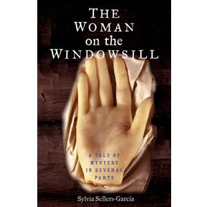 The Woman on the Windowsill: A Tale of Mystery in Several Parts, Book