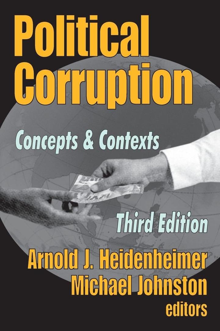 Political Corruption: Concepts and Contexts, Paperback