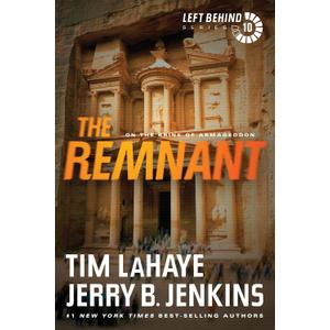 The Remnant: On the Brink of Armageddon (Left Behind Series Book 10) The Apocalyptic Christian Fiction Thriller and Suspense Series About the End Times