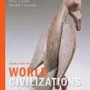World Civilizations: Volume II: Since 1500