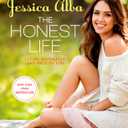 The Honest Life: Living Naturally and True to You