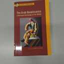 The Arab Renaissance: A Bilingual Anthology of the Nahda: A Bilingual Anthology of the Nahda (MLA Texts and Translations)