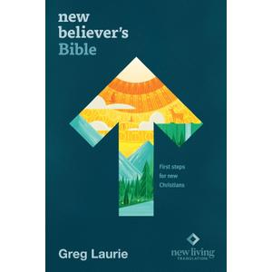 New Believer's Bible NLT (Softcover): First Steps for New Christians