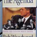 The Agenda: Inside the Clinton White House