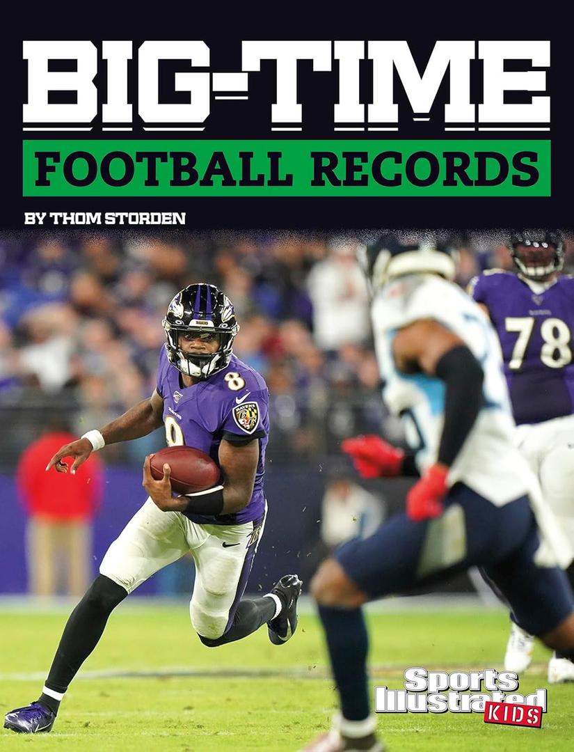 Big-time Football Records (Sports Illustrated Kids Big-time Records)