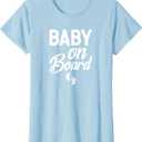 Baby on Board Pregnancy Announcement T-Shirt T-Shirt M