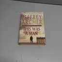 This Was a Man: The Final Volume of The Clifton Chronicles