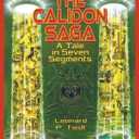 The Calidon Saga: A Tale in Seven Segments