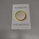 Power to the Middle: Why Managers Hold the Keys to the Future of Work