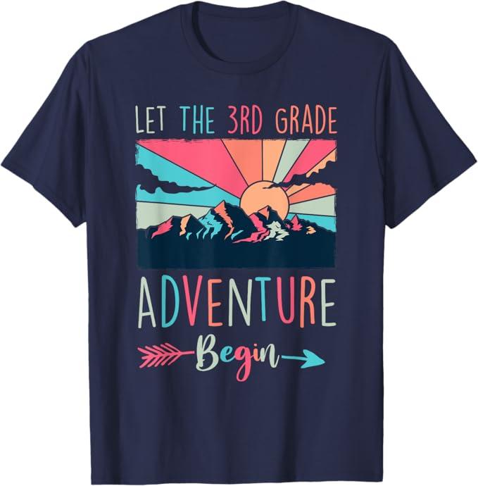 Let The 3rd Grade Adventure Begin Teacher Back To School Men Women Kids T-Shirt (Small, Blue)