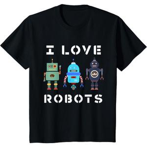 I love Robot Gift All Ages Robotic Kids Girls Boys Robot T-Shirt S