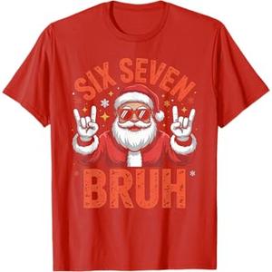 67 Meme 6 7 Funny Santa Christmas Six Seven Bruh T-Shirt XL