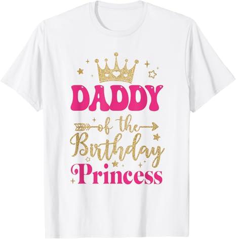 Daddy of The Birthday for Girl - 1st Birthday Princess Girl T-Shirt White size Large Male