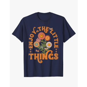 Enjoy The Little Things Vintage Flowers Life T-Shirt Blue, M