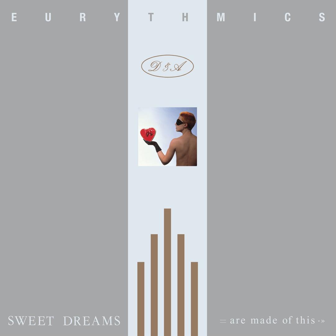 Sweet Dreams Are Made of This