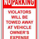 No Parking Violators Will Be Towed Away At Vehicle Owner's Expense Notice Aluminium Metal 8"x12" Sign Plate