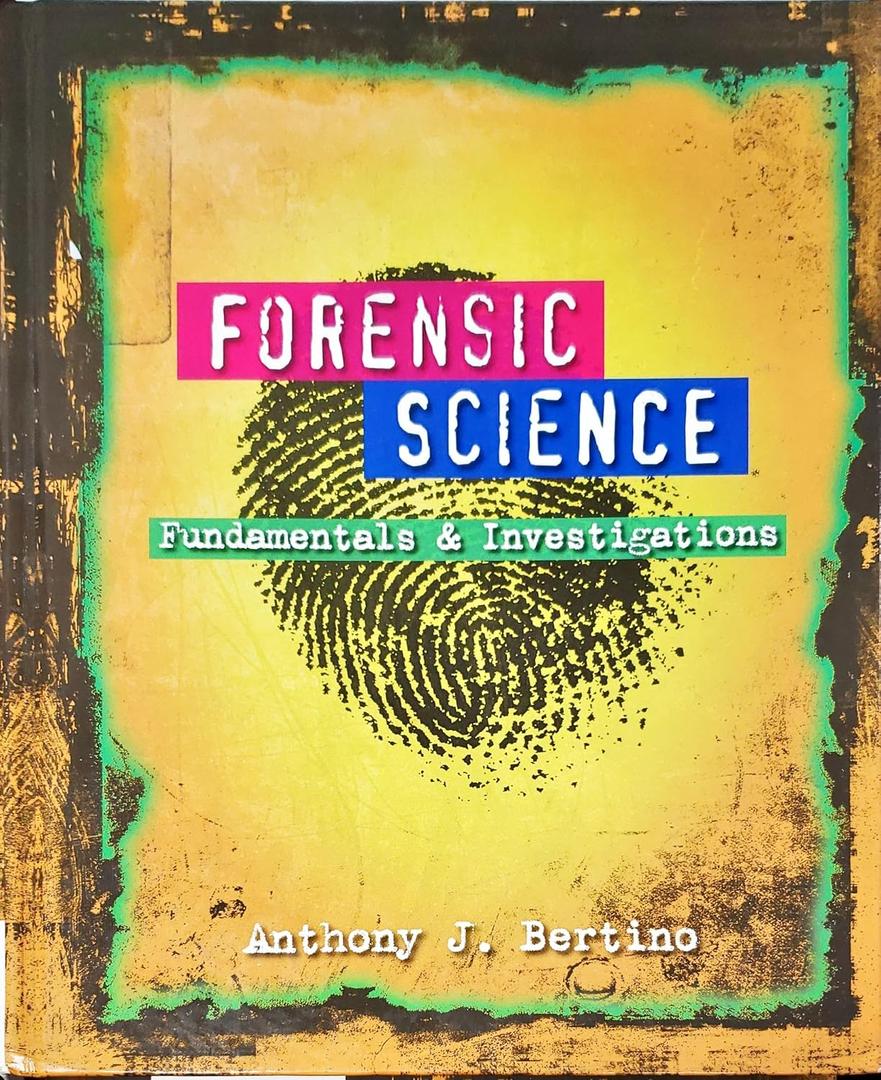 Forensic Science: Fundamentals and Investigations, Hardcover