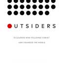Outsiders: 15 Leaders Who Followed Christ and Changed the World