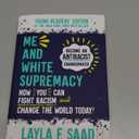 Me and White Supremacy: Young Readers' Edition: Become an Antiracist Changemaker