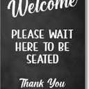 Please Wait Here To Be Seated Sign - Ideal For Cafes, Restaurants Or Pubs (Blackboard Effect Adhesive)