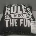 If You Obey All the Rules You Miss All the Fun Novelty Throw Pillow