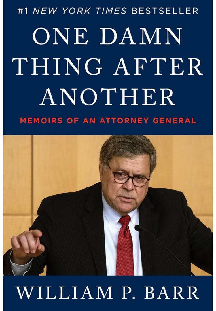 One Damn Thing After Another: Memoirs of an Attorney General, Book 