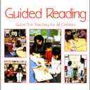 Guided Reading: Good First Teaching for All Children (F&P Professional Books and Multimedia)