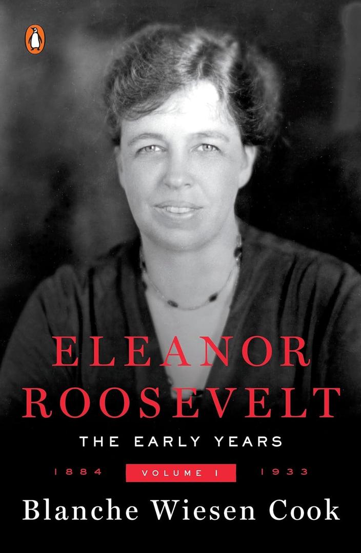 Eleanor Roosevelt, Vol. 1: 1884-1933