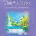 Beyond What We Can See: The Afterlife and What Awaits Us