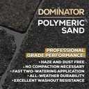 40 Pound Charcoal Gray DOMINATOR Polymeric Sand with Revolutionary Ceramic Flex Technology for Stabilizing Paver Joints/Gaps, 1/8 up to 4, Professional Grade Results