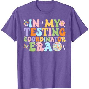 Funny In My Testing Coordinator Era Motivational Students T-Shirt ( Purple ), M