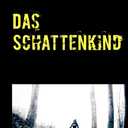 Das Schattenkind (German Edition)