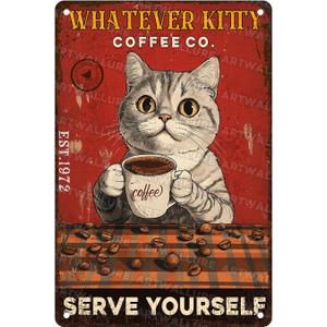 Retro Cat Metal Sign Whatever Kitty Coffee Co Serve Yourself Vintage Coffee Bar Tin Sign Wall Decor 8x12inch (20X30cm(12*8in))