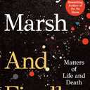 And Finally: Matters of Life and Death