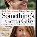 Something's Gotta Give {DVD}