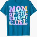 Mom of The Birthday Girl Tie Dye Colorful 1st Bday T-Shirt, XS