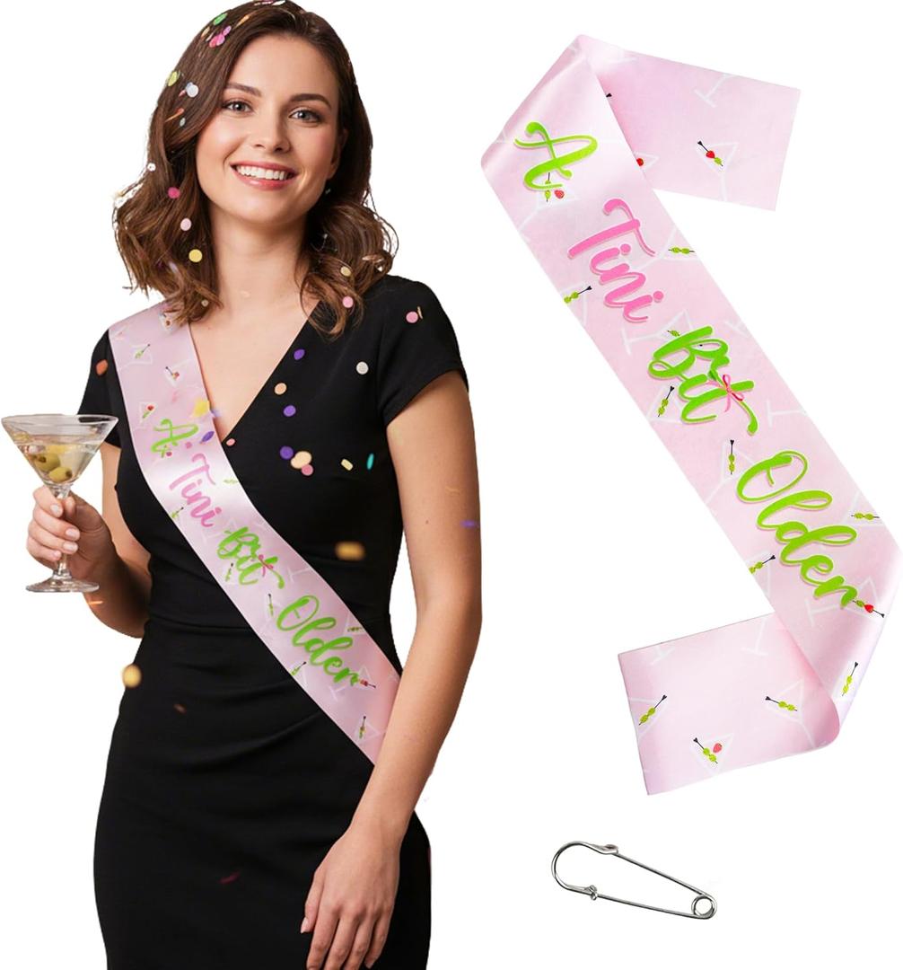 A Tini Bit Older Birthday Sash for Women, Martini Party Decorations for Birthday Bachelorette Bridal Shower Accessory, Funny Espresso Themed Photo Booth Props (Pink)